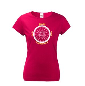 Originální dámské tričko Život v jednom kolese