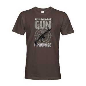 Pánské tričko Just one more gun - tričko pre military nadšence